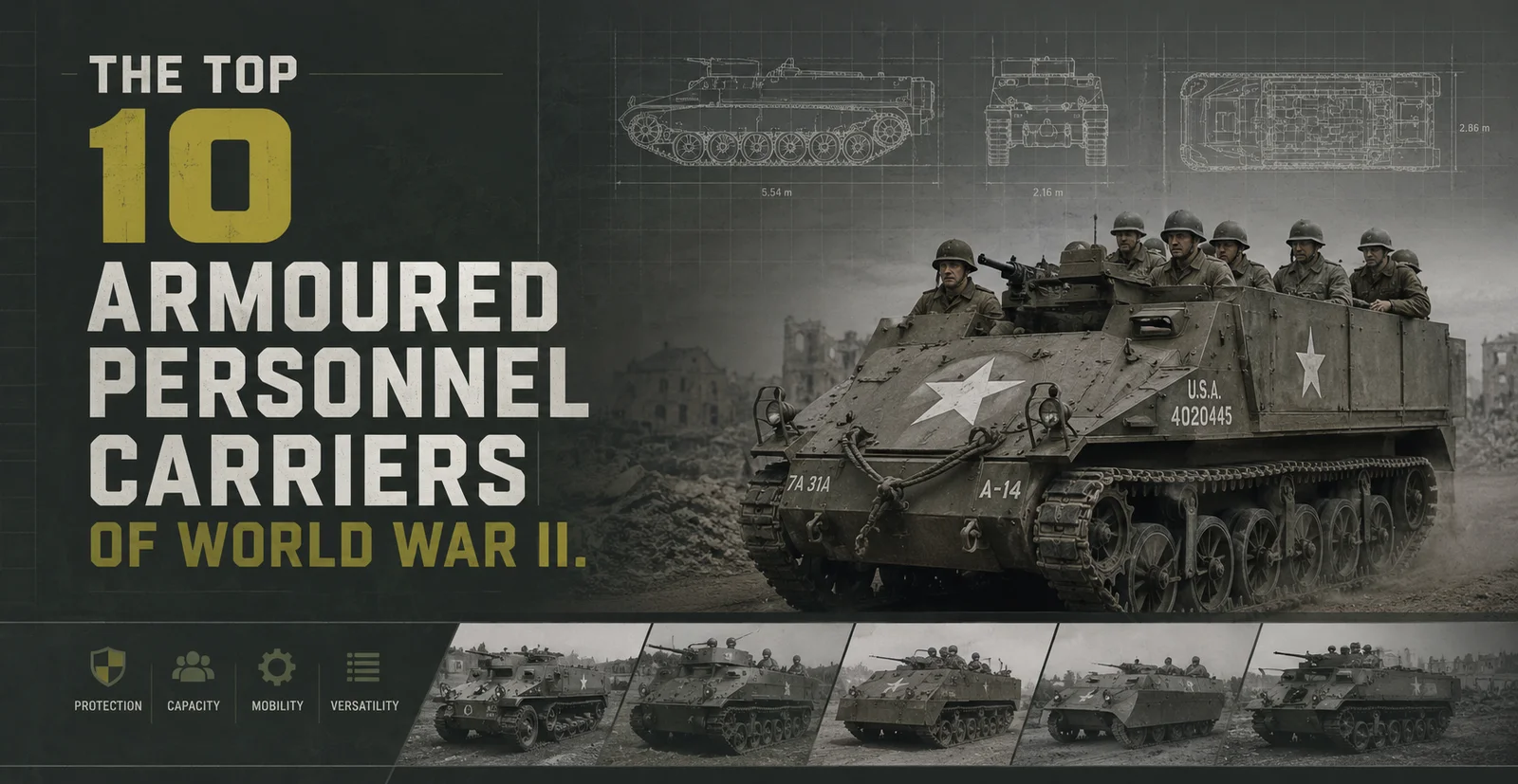 The Top 10 Armoured Personnel Carriers of World War II